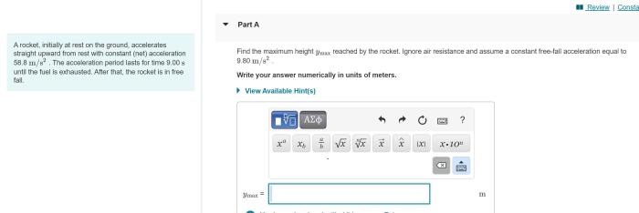 A rocket initially at rest on the ground accelerates vertically