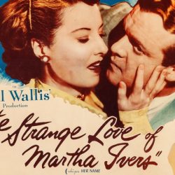 The strange love of martha ivers ending explained